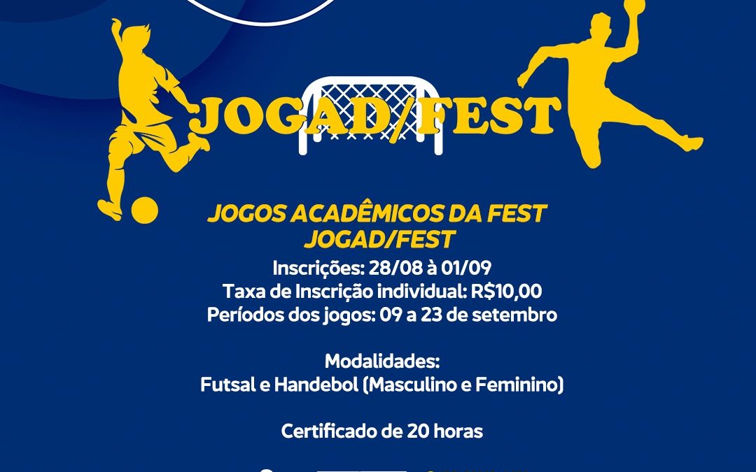 JOGOS ACADÊMICOS DA FEST- JOGAD/FEST